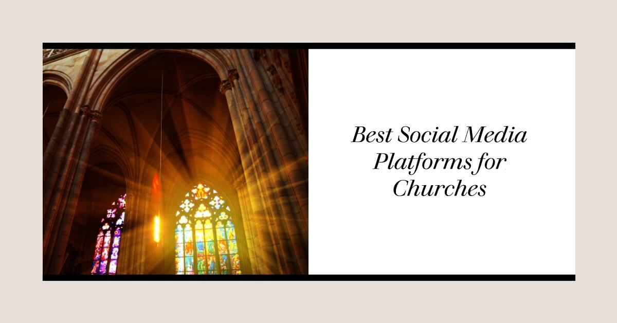 Best Social Media Platforms for Churches