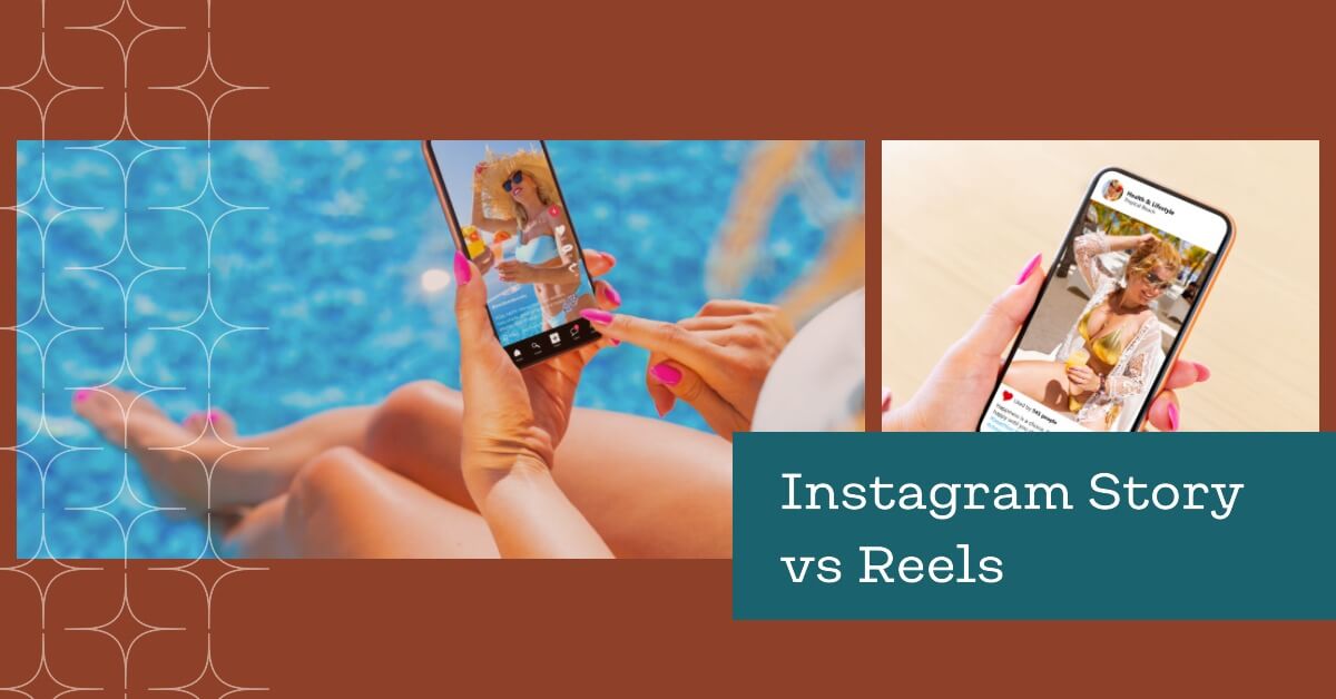 Difference Between Instagram Story and Reels