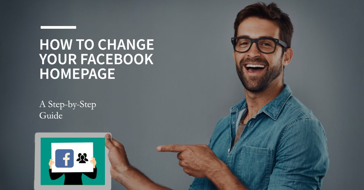 Change Your Facebook Homepage