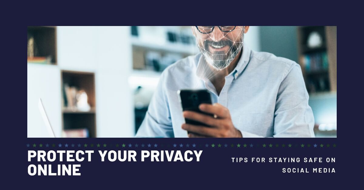 How to Protect Your Privacy on Social Media