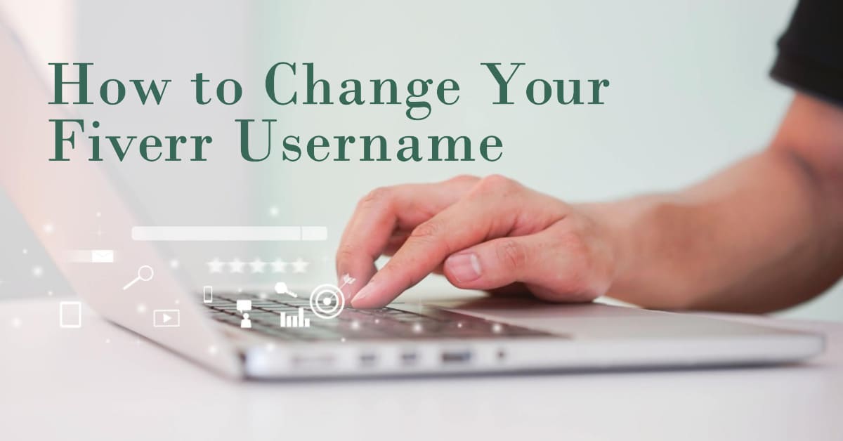 How to Change Your Username on Fiverr