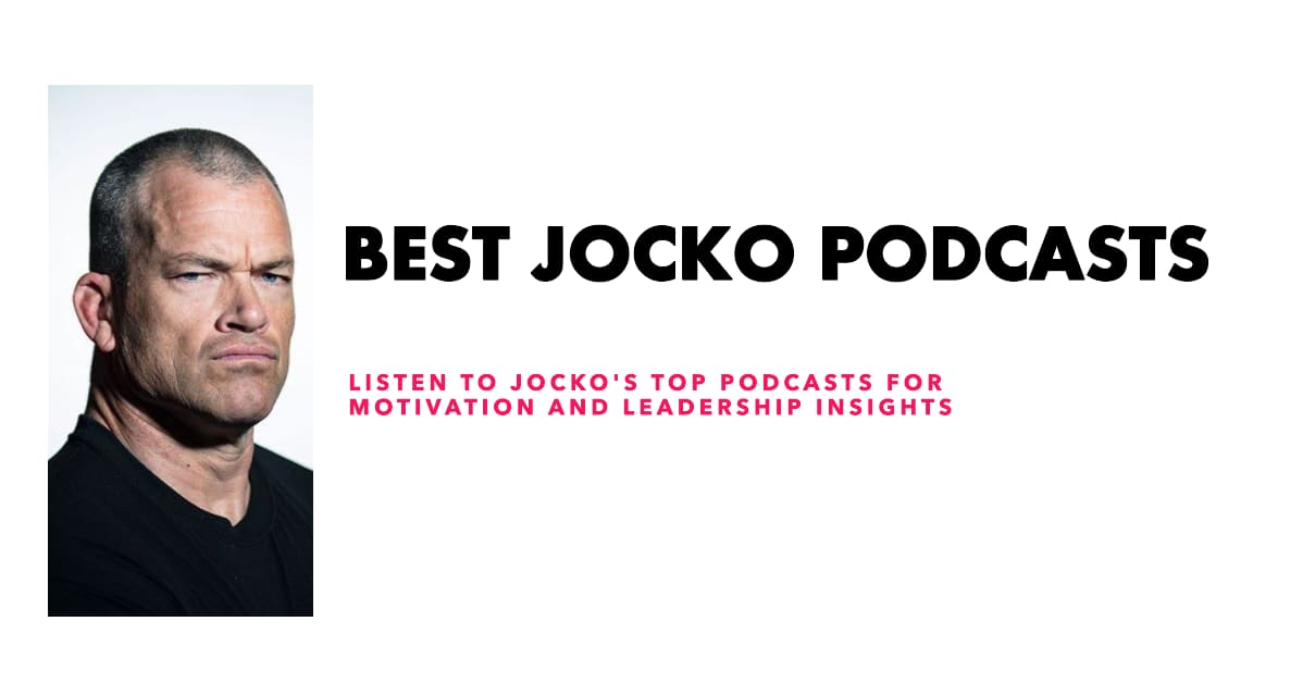 Best Jocko Podcasts