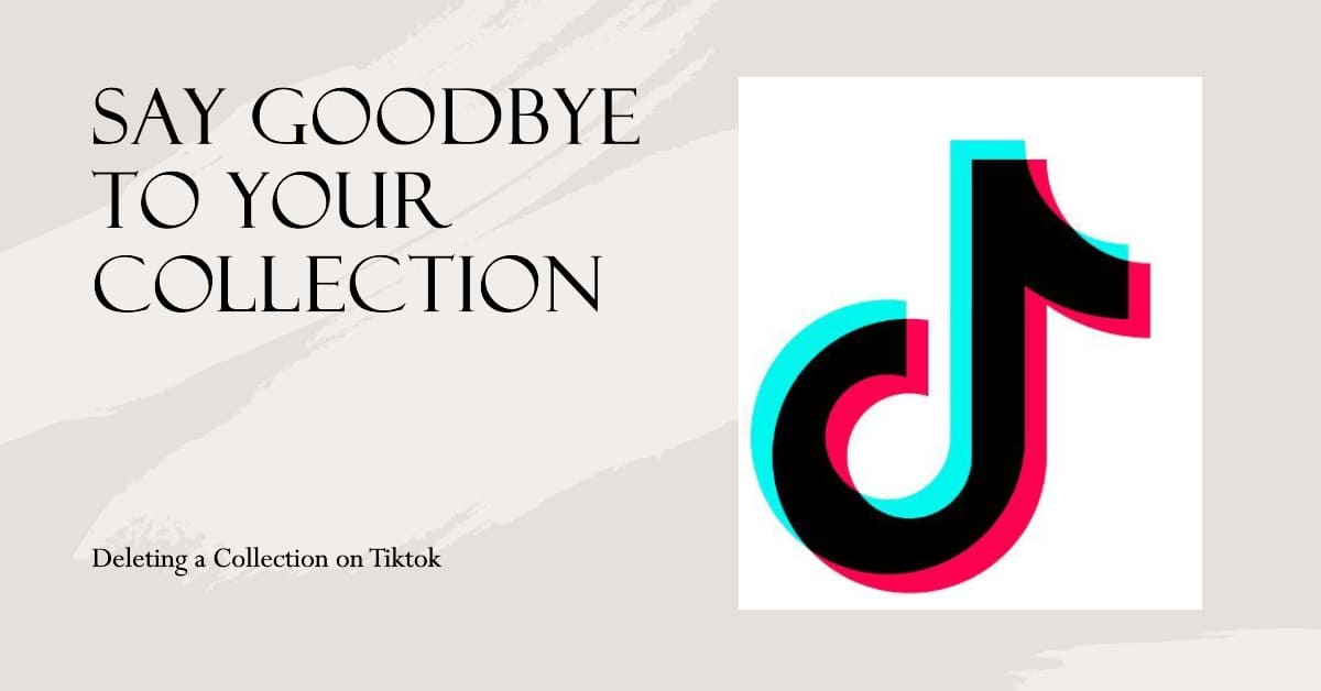 Deleting a Collection on Tiktok