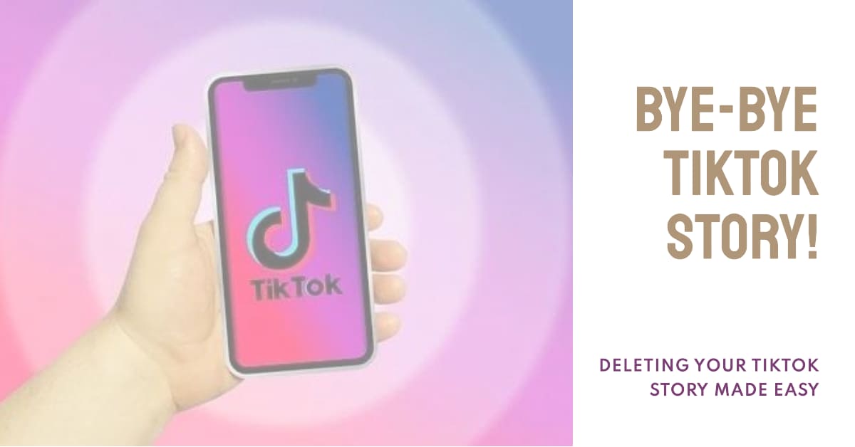 How to Delete TikTok Stories in 6 Steps